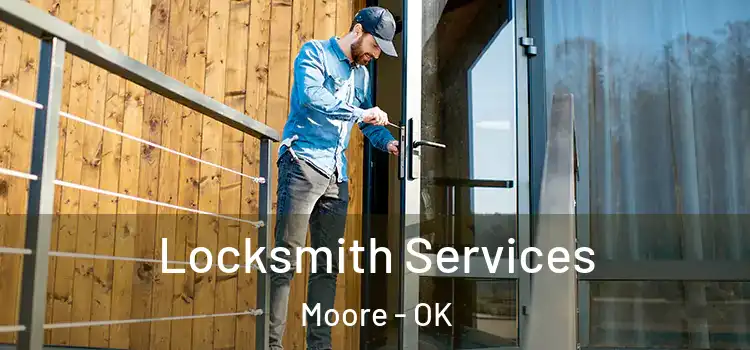 Locksmith Services Moore - OK
