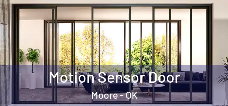 Motion Sensor Door Moore - OK