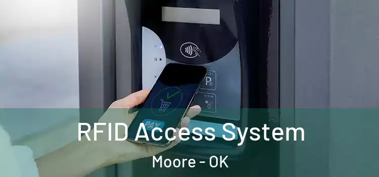 RFID Access System Moore - OK