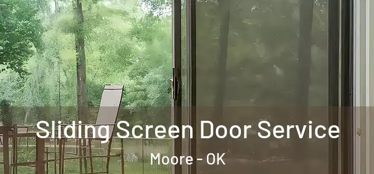Sliding Screen Door Service Moore - OK